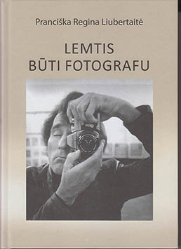 knygos Lemtis būti fotografu viršelis