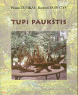 knygos „Tupi%20pauk%C5%A1tis.%20Pirmoji%20knyga“ viršelis